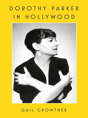 cover image of Dorothy Parker in Hollywood